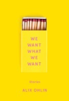 we want what we want book