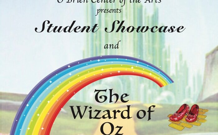Wizard of Oz, O'Brien Center of the Arts