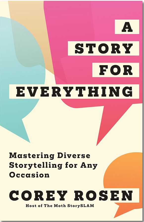 Cover of "A Story for Everything" by Corey Rosen; the design features colorful overlapping speech bubbles in teal, pink, orange, and beige tones.